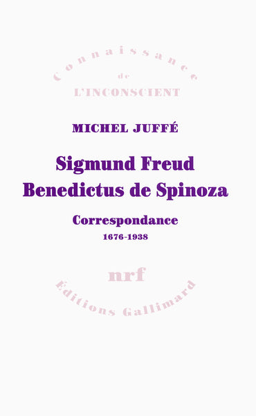 Sigmund Freud - Benedictus de Spinoza