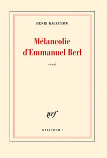 Mélancolie d'Emmanuel Berl
