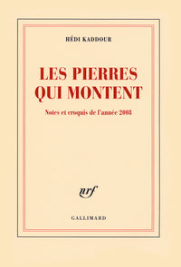 Les pierres qui montent