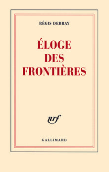 Éloge des frontières