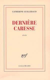 Dernière caresse