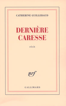 Dernière caresse