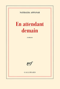 En attendant demain