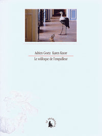 Le soliloque de l'empailleur