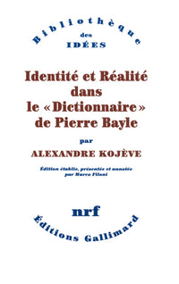 Identité et Réalité dans le "Dictionnaire" de Pierre Bayle