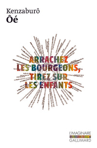 Arrachez les bourgeons, tirez sur les enfants