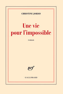 Une vie pour l'impossible