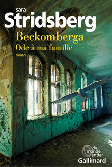 Beckomberga: Ode à ma famille