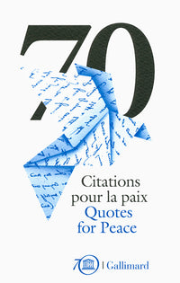 70 Citations pour la paix/70 Quotes for Peace