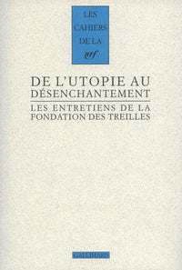 De l'utopie au désenchantement