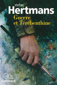 Guerre et Térébenthine