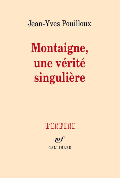 Montaigne, une vérité singulière
