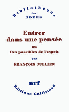 Entrer dans une pensée ou Des possibles de l'esprit