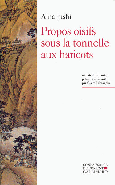 Propos oisifs sous la tonnelle aux haricots