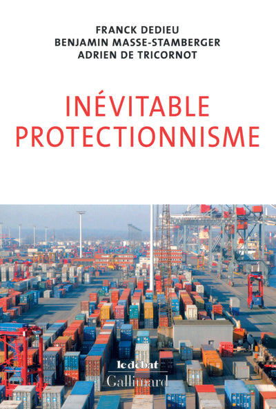 Inévitable protectionnisme
