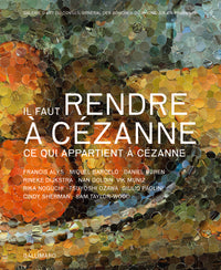 Il faut rendre à Cézanne ce qui appartient à Cézanne