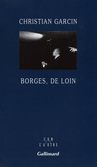 borges, de loin