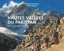 Hautes vallées du Pakistan. Visions de montagnards