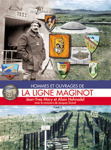 Hommes et ouvrages de la ligne Maginot