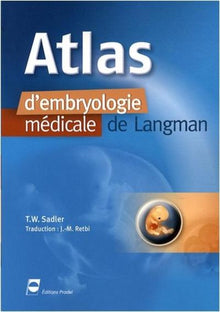 Atlas d'embryologie médicale de Langmann