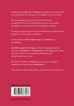 L'arthrose et sa solution ! L'arthrose n'est pas une maladie