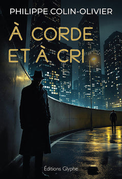 À corde et à cri - polar