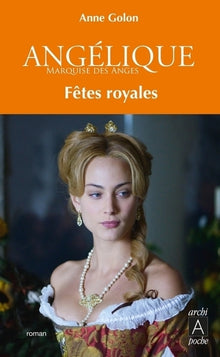 Angélique, Fêtes royales t.3