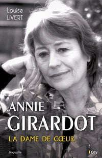 Annie Girardot, La dame de coeur