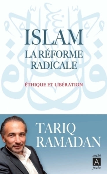 Islam, la réforme radicale