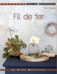Fil de fer - Un brin de poésie