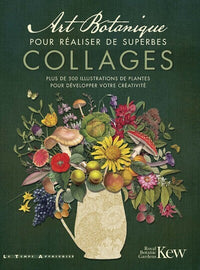 Art botanique pour réaliser de superbes collages