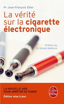 La vérité sur la cigarette électronique