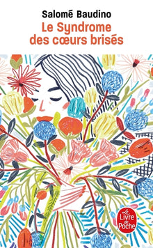 Le syndrome des coeurs brisés