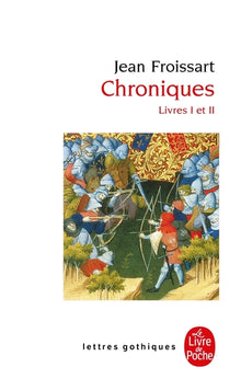 Chroniques, livre I: Livres I et II