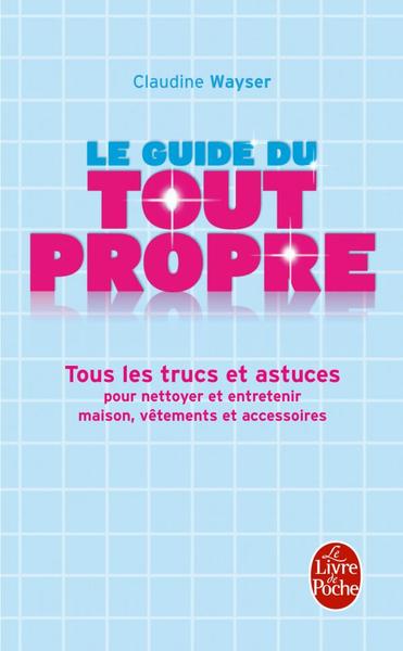 Le Guide du tout propre