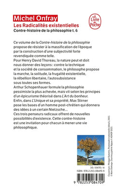 Contre-histoire de la philosophie tome 6 : Les Radicalités existentielles