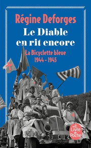 La Bicyclette bleue, tome 3 : Le diable en rit encore
