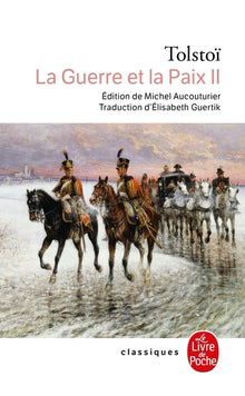 La guerre et la paix, tome 2