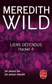 Hacker - Acte 4 Liens défendus