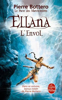 Ellana, l'envol (Le Pacte des Marchombres, Tome 2)