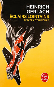 Eclairs lointains - Percée à Stalingrad