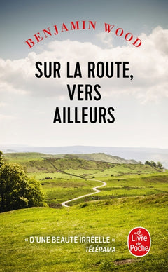 Sur la route vers ailleurs