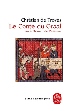 Bibliocollège - Perceval ou le conte du Graal, Chrétien de Troyes