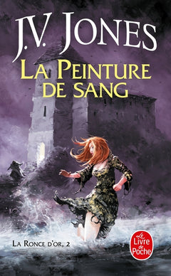 La Peinture de sang (La Ronce d'or, Tome 2)