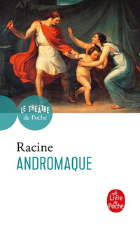 Bibliolycée - Andromaque, Racine