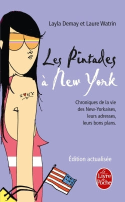 Les pintades à New York: Chroniques de la vie des New-Yorkaises