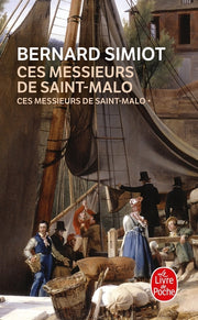 Ces messieurs de St-Malo (Tome 1)