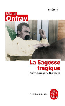 De la sagesse tragique