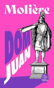 Dom Juan: Ou Le Festin de pierre