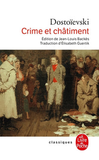 Crime et Châtiment. Tome 2